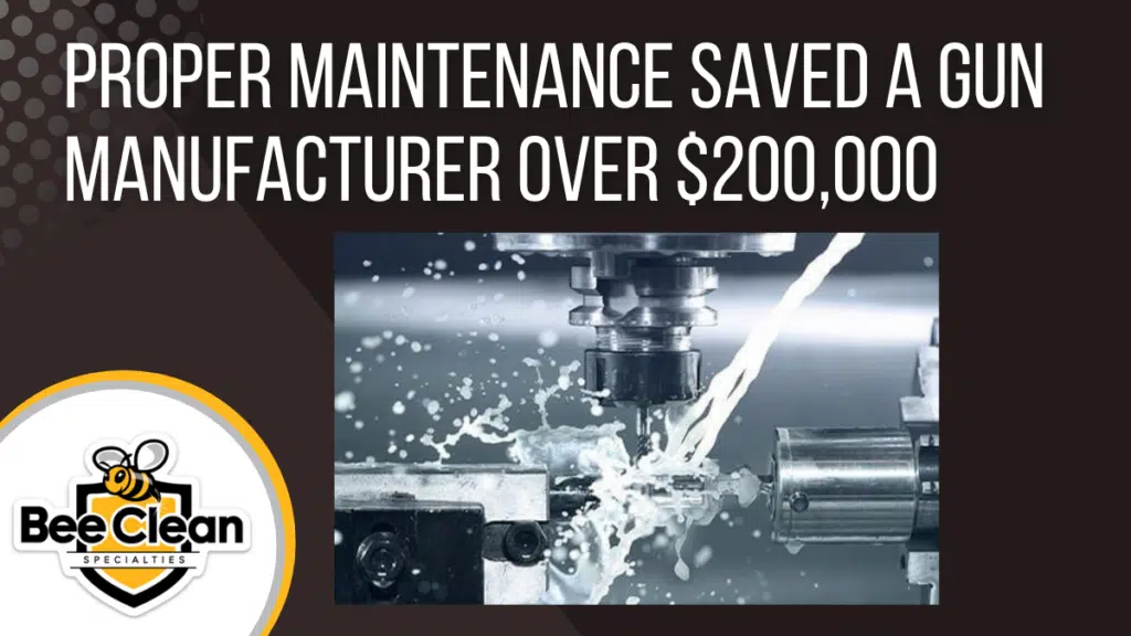Proper Maintenance Saved a Gun Manufacturer over $200,000