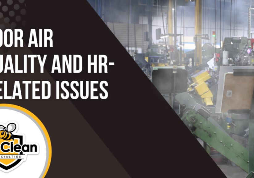 Poor Air Quality and HR Related Issues