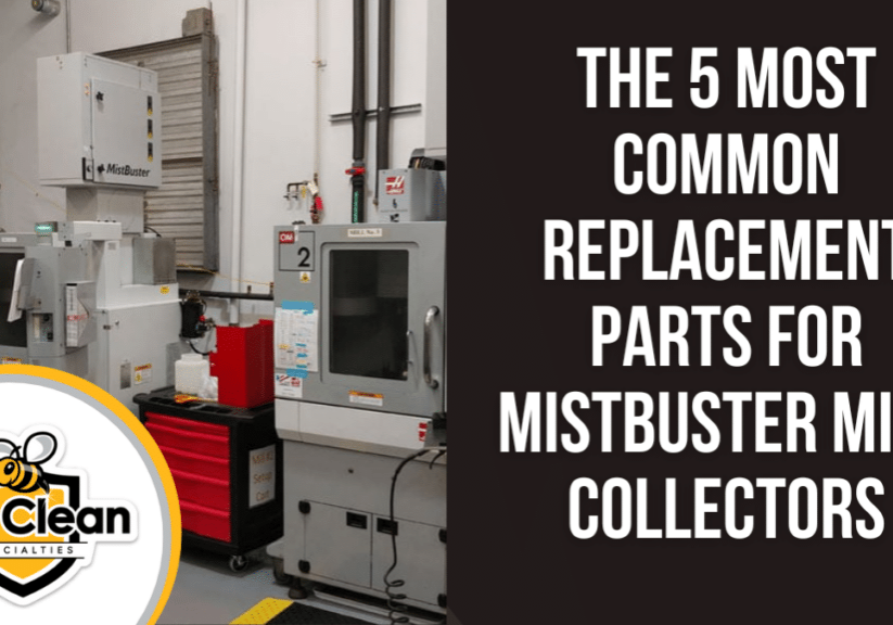 The 5 Most Common Replacement Parts for MistBuster® Mist Collectors