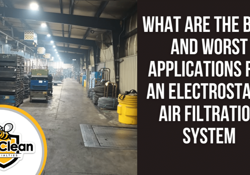 What are the Best (and Worst) Applications for an Electrostatic Air Filtration System